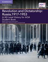 A/AS Level History for AQA Revolution and Dictatorship: Russia, 1917-1953 Student Book (A Level (As) History Aqa)