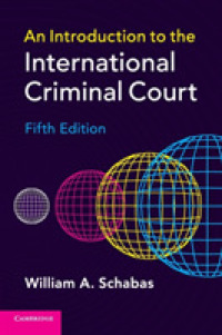 国際刑事裁判所入門（第５版）<br>An Introduction to the International Criminal Court （5TH）