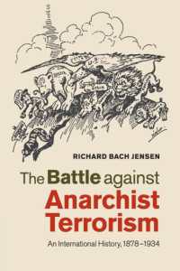The Battle against Anarchist Terrorism : An International History, 1878-1934