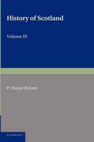 History of Scotland: Volume 3, from the Revolution of 1689 to the Year 1910 : To the Present Time （2ND）
