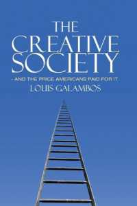 創造的社会とその代償：世紀末～２０世紀前半のアメリカ<br>The Creative Society - and the Price Americans Paid for It