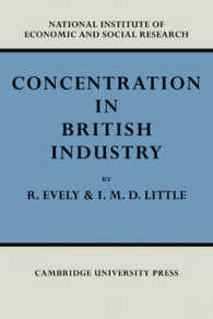 Concentration in British Industry : An Empirical Study of the Structure of Industrial Production 1935-51