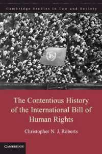 国際人権章典：歴史と論争<br>The Contentious History of the International Bill of Human Rights (Cambridge Studies in Law and Society)