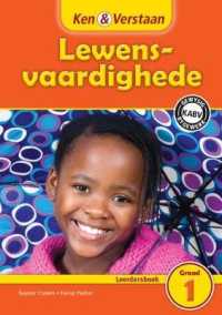 Ken & Verstaan Lewensvaardighede Leerdersboek Graad 1 (Caps Life Skills) -- Paperback / softback (Afrikaans Language Edition)