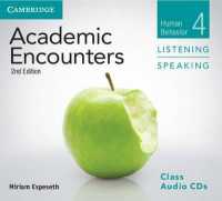 Academic Encounters Level 4 Class Audio Cds : Listening and Speaking: Human Behavior. 2nd. （2ND）