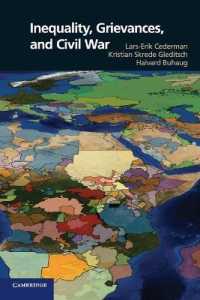 不平等、抗議と内戦<br>Inequality, Grievances, and Civil War (Cambridge Studies in Contentious Politics)