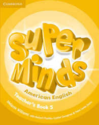 Super Minds American English Level 5 Teacher's Book （1 SPI TCH）