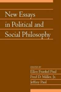 New Essays in Political and Social Philosophy: Volume 29, Part 1 (Social Philosophy and Policy)