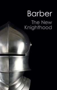 テンプル騎士団の歴史<br>The New Knighthood : A History of the Order of the Temple (Canto Classics)