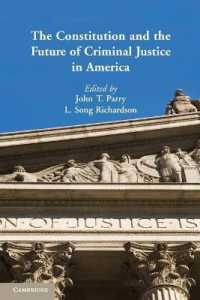 アメリカにおける憲法と刑事司法の未来<br>The Constitution and the Future of Criminal Justice in America