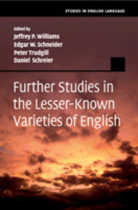 マイナー英語変種のさらなる研究<br>Further Studies in the Lesser-Known Varieties of English (Studies in English Language)