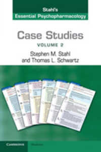 ストール精神薬理学の基礎：症例研究（第２巻）<br>Case Studies: Stahl's Essential Psychopharmacology: Volume 2