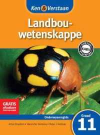 Ken & Verstaan Landbouwetenskappe Onderwysersgids Graad 11 (Caps Agricultural Sciences) -- Paperback / softback (Afrikaans Language Edition)
