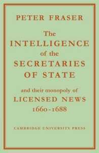 The Intelligence of the Secretaries of State : And their Monopoly of Licensed News
