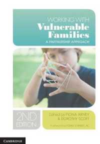 Working with Vulnerable Families : A Partnership Approach -- Paperback / softback （2 Revised）