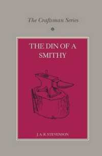 The Craftsman Series: the Din of a Smithy