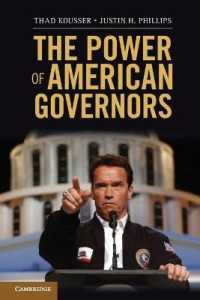 アメリカ州知事の権能：予算と政策<br>The Power of American Governors : Winning on Budgets and Losing on Policy