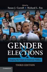 アメリカ政治におけるジェンダーと選挙（第３版）<br>Gender and Elections : Shaping the Future of American Politics （3TH）