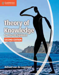 IBディプロマ対応テキスト　TOK (知識の理論－Theory of Knowledge )<br>Theory of Knowledge for the Ib Diploma (Ib Diploma) -- Paperback / softback （2 Revised）