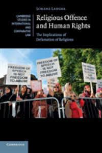 宗教的侮辱と人権<br>Religious Offence and Human Rights : The Implications of Defamation of Religions (Cambridge Studies in International and Comparative Law)