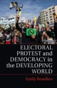 途上国における選挙を通じた抵抗運動と民主主義<br>Electoral Protest and Democracy in the Developing World