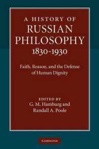 A History of Russian Philosophy 1830-1930 : Faith, Reason, and the Defense of Human Dignity