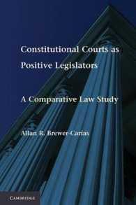 Constitutional Courts as Positive Legislators : A Comparative Law Study