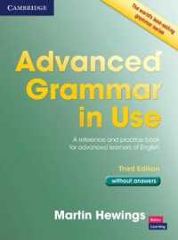 Advanced Grammar in Use Book without Answers: a Self-study Reference and Practice Book for Advanced Learners of English. 3rd ed. （3 ANS）