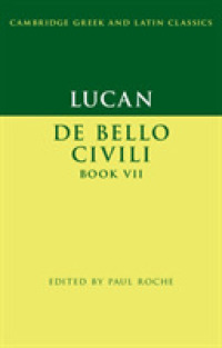 Lucan: De Bello Ciuili Book VII (Cambridge Greek and Latin Classics)