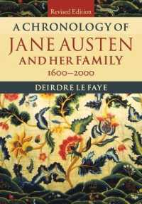 ディアドリ・ル・フェイ『ジェイン・オースティン 家族の記録』（原書）<br>A Chronology of Jane Austen and her Family : 1600-2000 （2ND）
