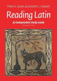 ラテン語読解自習ガイド（第２版）<br>An Independent Study Guide to Reading Latin （2ND）
