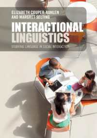 社会的インタラクションの言語学入門<br>Interactional Linguistics : Studying Language in Social Interaction