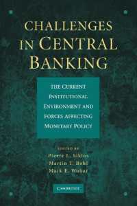 中央銀行制の課題<br>Challenges in Central Banking : The Current Institutional Environment and Forces Affecting Monetary Policy
