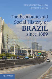 1889年以後ブラジル経済社会史<br>The Economic and Social History of Brazil since 1889