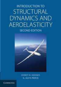 Introduction to Structural Dynamics and Aeroelasticity (Cambridge Aerospace Series) （2ND）