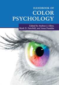 ケンブリッジ版　色彩心理学ハンドブック<br>Handbook of Color Psychology (Cambridge Handbooks in Psychology)