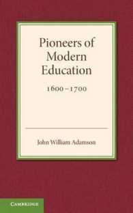 Contributions to the History of Education: Volume 3, Pioneers of Modern Education 1600-1700