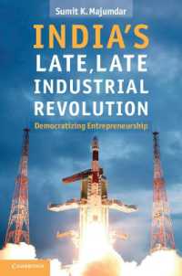 遅れてきたインドの産業革命：民主的起業家精神の発現<br>India's Late, Late Industrial Revolution : Democratizing Entrepreneurship