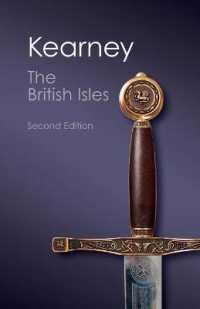 イギリス諸島と４つのネイションの歴史（第２版）<br>The British Isles : A History of Four Nations (Canto Classics) （2ND）