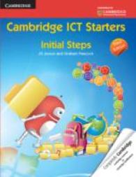 Cambridge ICT Starters Initial Steps (Cambridge ICT Starters) （3TH）