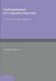 Hydrophthalmia or Congenital Glaucoma : Its Causes, Treatment, and Outlook