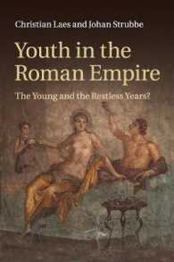 Youth in the Roman Empire : The Young and the Restless Years?