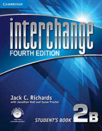 Interchange Level 2 Student's Book B with Self-study Dvd-rom, 2b. 4th ed. （4 PAP/DVDR）