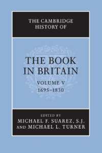 The Cambridge History of the Book in Britain: Volume 5, 1695-1830 (The Cambridge History of the Book in Britain)