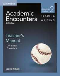Academic Encounters Level 2 Teacher's Manual Reading and Writing: American Studies. 2nd. （2 TCH）
