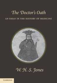 The Doctor's Oath : An Essay in the History of Medicine