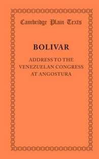Address to the Venezuelan Congress at Angostura : February 15, 1819 (Cambridge Plain Texts)