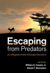 Escaping from Predators : An Integrative View of Escape Decisions