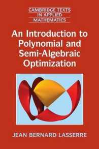 多項式および半代数的最適化入門<br>An Introduction to Polynomial and Semi-Algebraic Optimization (Cambridge Texts in Applied Mathematics)