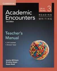 Academic Encounters Level 3 Teacher's Manual Reading and Writing: Life in Society. 2nd. （2 TCH）